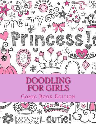 Art Journaling Sketchbooks - Doodling for Girls: Comic Book Edition, Häftad