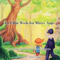 bokomslag An Elfin Wish for Missy Anjo