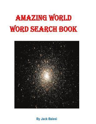 Amazing World Word Search Book 1