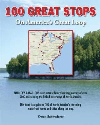 100 Great Stops on America's Great Loop 1