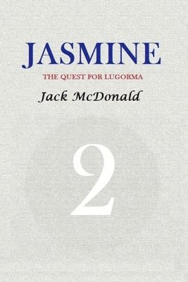 Jasmine 2: The Quest For Lugorma 1