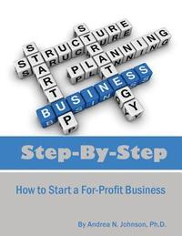 bokomslag Step by Step: How to Start a For-Profit Business