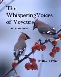 bokomslag Whispering Voices Of Voyeurs: and other poems