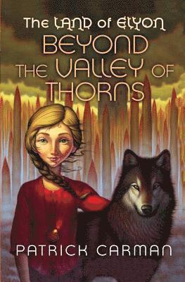 bokomslag The Land of Elyon #2: Beyond the Valley of Thorns