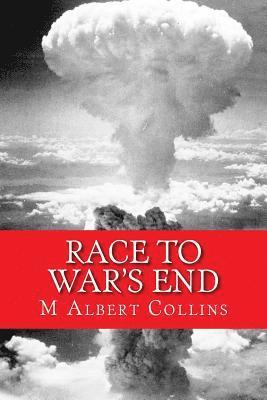 Race to War's End 1