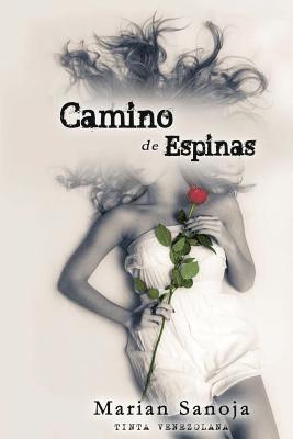 Camino de Espinas 1