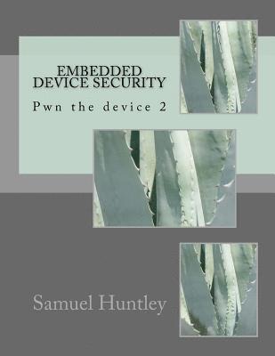 bokomslag Embedded Device Security: Pwn the device 2