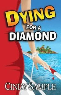 bokomslag Dying for a Diamond