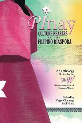 bokomslag Pinay: Culture Bearers of the Filipino Diaspora