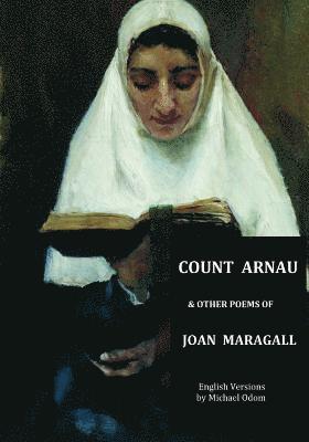 Count Arnau: and Other Poems of Joan Maragall 1