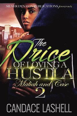 bokomslag The Price Of Loving A Hustla 2: Maliah and Case