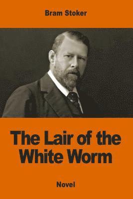 bokomslag The Lair of the White Worm