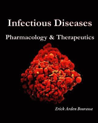 bokomslag Infectious Diseases: Pharmacology & Therapeutics