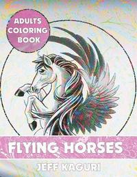 bokomslag Adults Coloring Book: Flying Horses