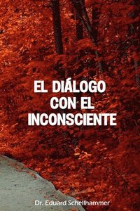 bokomslag El Dialogo con el Inconsciente