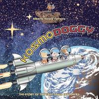 bokomslag Kosmodoggy: The history of the first space explorers