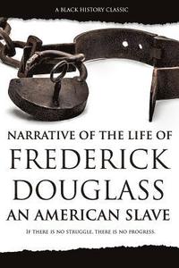 bokomslag Narrative of the Life of Frederick Douglass: An American Slave