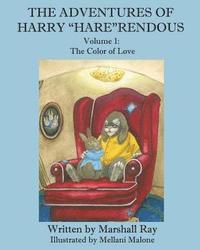 bokomslag The Adventures of Harry the 'Hare'rendous: The Color of Love