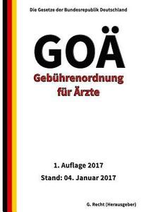 bokomslag Gebührenordnung für Ärzte (GOÄ), 1. Auflage 2017