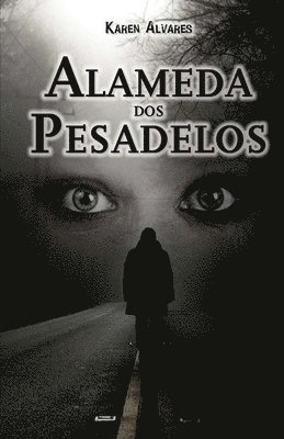 Alameda dos Pesadelos 1