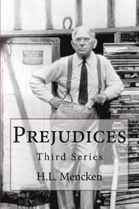 bokomslag Prejudices: Third Series