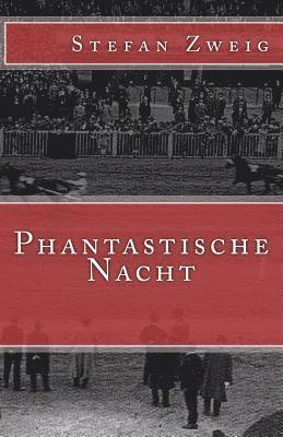 Phantastische Nacht 1