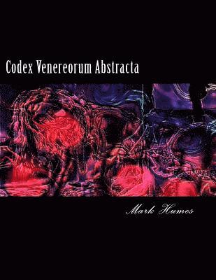 Codex Venereorum Abstracta 1