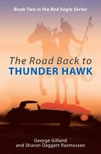 bokomslag The Road Back to THUNDER HAWK