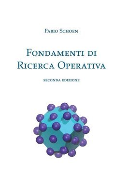 Fabio Schoen - Fondamenti di Ricerca Operativa, Häftad