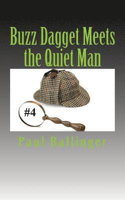 bokomslag Buzz Dagget Meets the Quiet Man