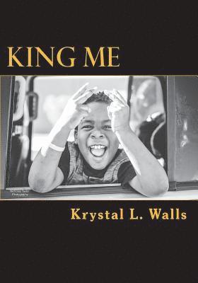 Krystal L. Walls - King Me, Häftad