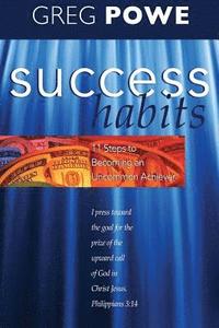 bokomslag Success Habits: Eleven Steps to Becoming an Uncommon Achiever