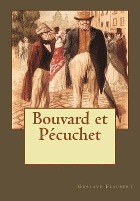 Kenneth Andrade - Bouvard et Pécuchet, Häftad