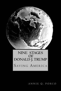 bokomslag Nine Stages of Donald J. Trump: Saving America