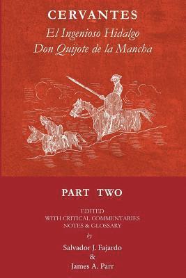 Don Quijote Part II: El Ingenioso Hidalgo Don Quijote de la Mancha 1