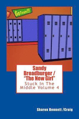 bokomslag Sandy Broadburger / The New Girl