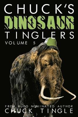 bokomslag Chuck's Dinosaur Tinglers: Volume 5