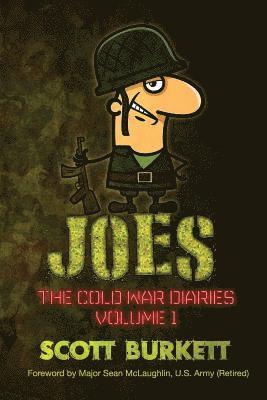 Joes: The Cold War Diaries Volume 1 1