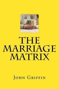 bokomslag The Marriage Matrix