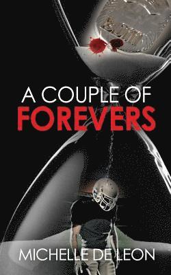 Michelle De Leon - A Couple of Forevers, Häftad