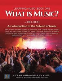 bokomslag What Is Music?: An Introduction to the subject of Music