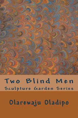 Two Blind Men 1