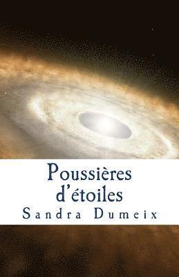 Poussières d'étoiles 1