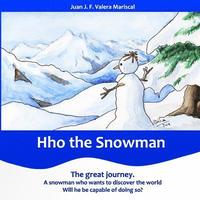 bokomslag Hho the Snowman (Color Edition): The great journey
