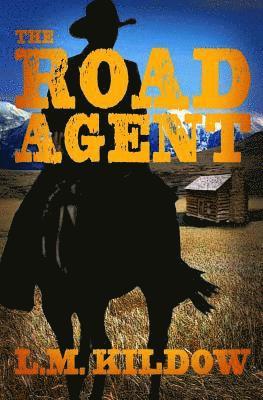 The Road Agent 1