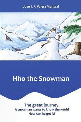 bokomslag Hho the Snowman: The Great Journey.