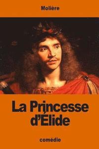bokomslag La Princesse d'Élide