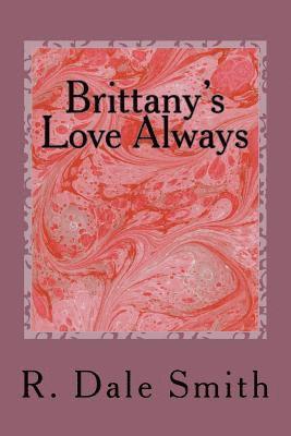 Brittany's Love Always 1