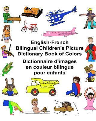 bokomslag English-French Bilingual Children's Picture Dictionary Book of Colors Dictionnaire d'images en couleur bilingue pour enfants