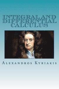 bokomslag Integral and Differential Calculus